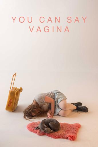 You Can Say Vagina film afişi