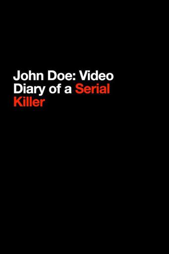 John Doe: Video Diary of a Serial Killer film afişi