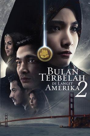 Bulan Terbelah di Langit Amerika 2 film afişi