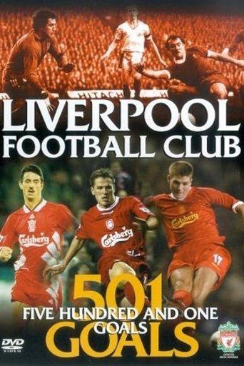 Liverpool FC: 501 Goals film afişi