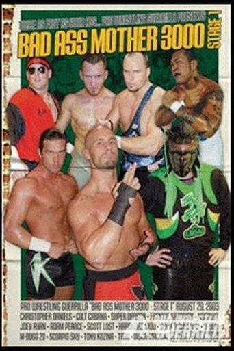 PWG: Bad Ass Mother 3000 - Stage 1 film afişi