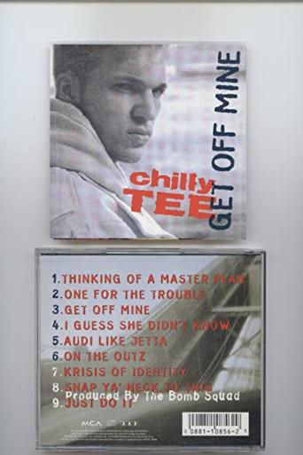 Chilly Tee - "Get Off Mine" film afişi