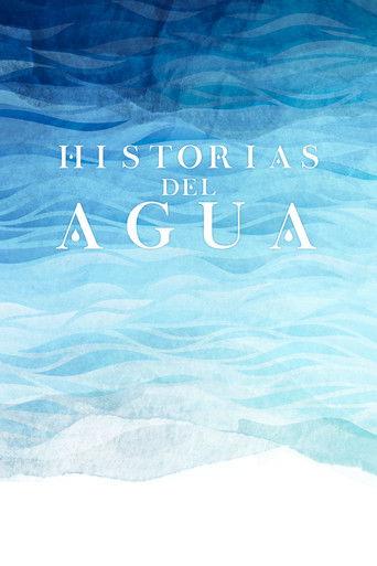 Historias del Agua film afişi