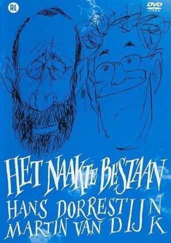Hans Dorrestijn & Martin van Dijk: Het Naakte Bestaan film afişi