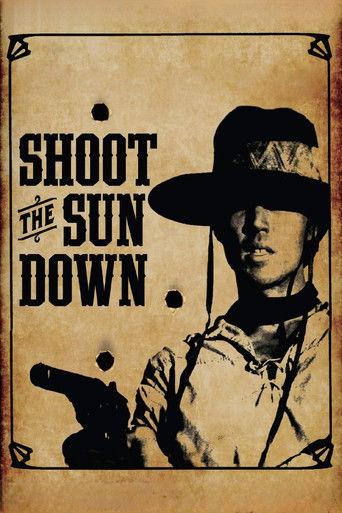 Shoot the Sun Down film afişi