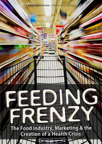 Feeding Frenzy: The Food Industry, Obesity and the Creation of a Health Crisis film afişi