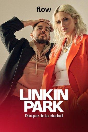 Linkin Park: Parque de la Ciudad 2025 film afişi