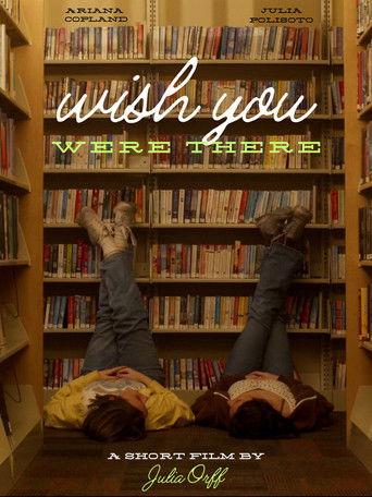 Wish You Were There film afişi