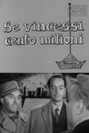 Se vincessi cento milioni film afişi
