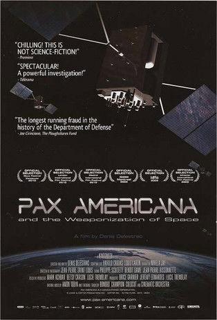 Pax Americana and the Weaponization of Space film afişi