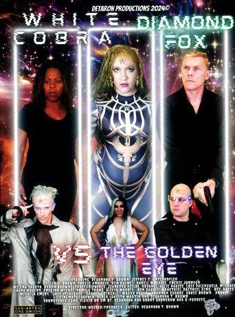 White Cobra Diamond Fox vs. The Golden Eye film afişi