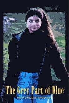 The Grey Part of Blue film afişi