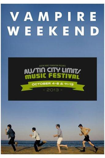 Vampire Weekend: Live at Austin City Limits Festival 2013 film afişi