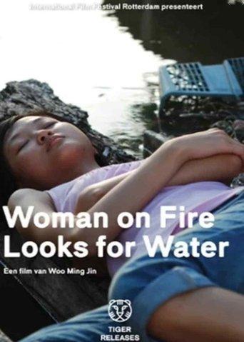 Woman on Fire Looks for Water film afişi