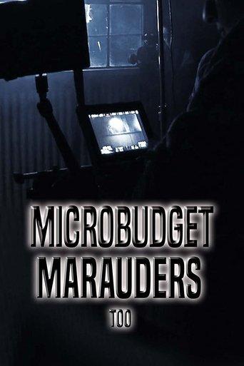 Microbudget Marauders Too film afişi