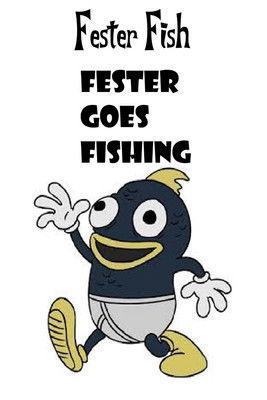 Fester Goes Fishing film afişi