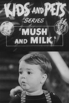 Mush and Milk film afişi