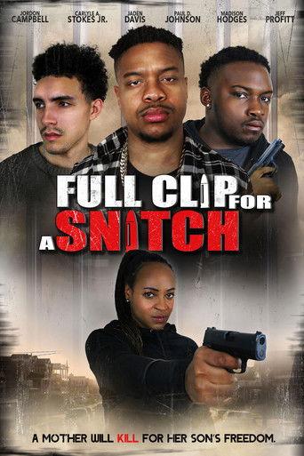 Full Clip for a Snitch film afişi