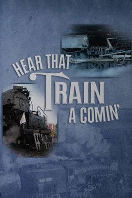 Hear That Train a Comin' film afişi