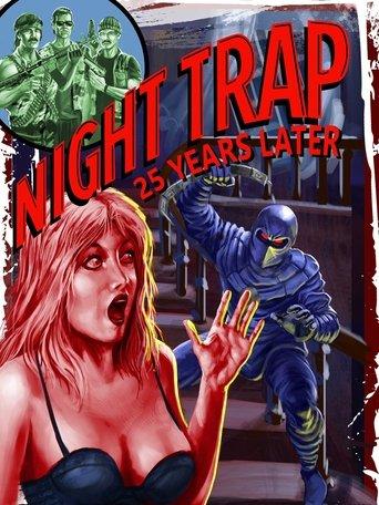 Night Trap: 25 Years Later film afişi