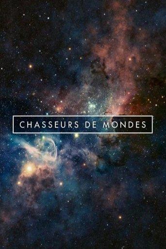 Chasseurs de Mondes film afişi