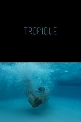 Tropique film afişi