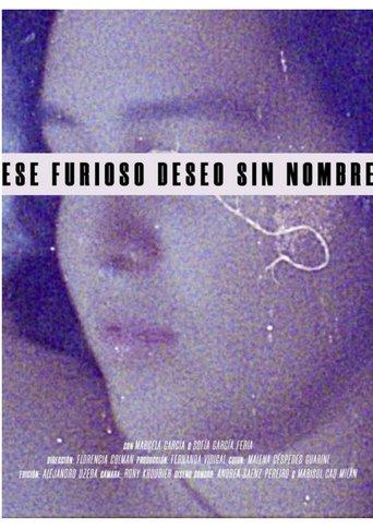 Ese furioso deseo sin nombre film afişi