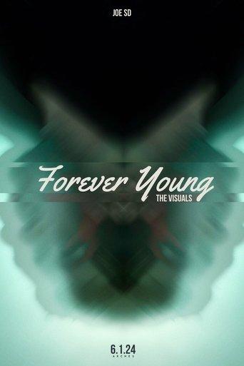 JOE SD: Forever Young (Album Visuals) film afişi