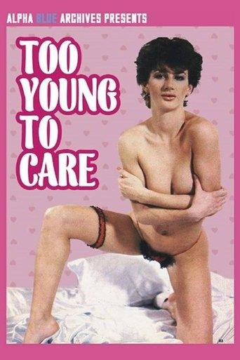 Too Young to Care film afişi