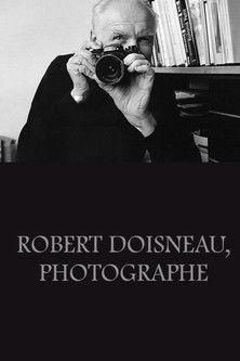 Robert Doisneau, photographe film afişi