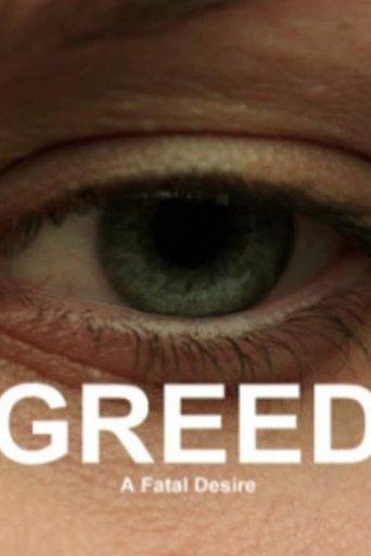 Greed: A Fatal Desire film afişi