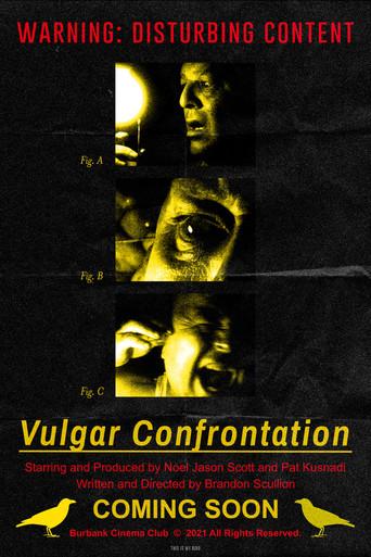Vulgar Confrontation film afişi