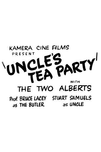 Uncle's Tea Party film afişi