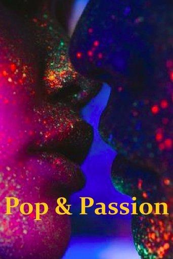 Pop & Passion film afişi