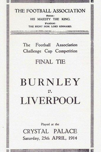Cup Tie Final: Liverpool v Burnley 1914 film afişi