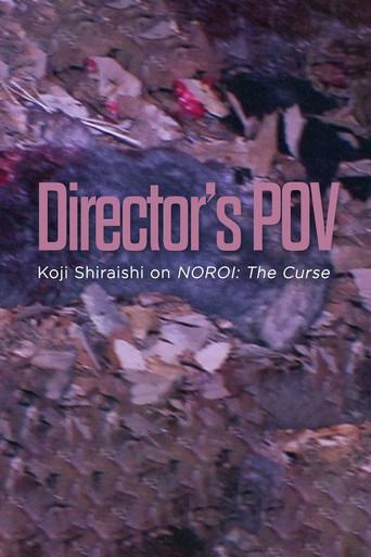 Director's POV Koji Shiraishi on NOROl: The Curse film afişi