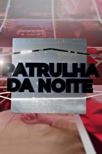 Patrulha da Noite dizi afişi