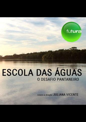 Escola das águas: o desafio pantaneiro film afişi