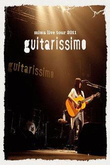 miwa live tour 2011 "guitarissimo" film afişi
