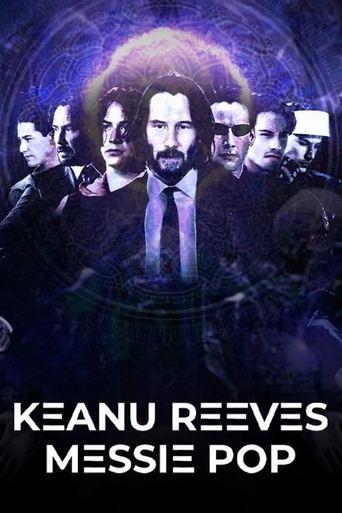 Keanu Reeves: Pop Messiah film afişi