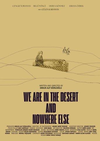 Çöldeyiz ve Başka Bir Yerde Değiliz film afişi