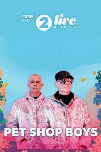 Pet Shop Boys - BBC Radio 2 Live in Hyde Park film afişi