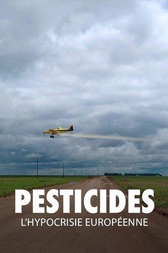 Pesticides: European Hypocrisy film afişi