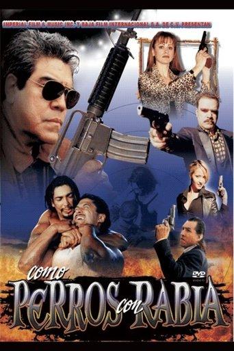 Como perros con rabia film afişi
