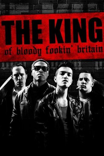 The King of Bloody Fookin' Britain film afişi
