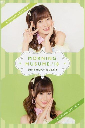 Morning Musume.'18 Ikuta Erina Birthday Event film afişi