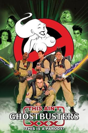 This Ain't Ghostbusters XXX film afişi