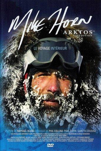 Arktos: The Internal Journey of Mike Horn film afişi