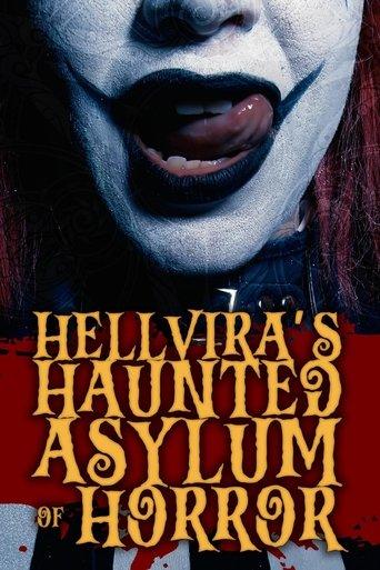 Hellvira's Haunted Asylum of Horror film afişi