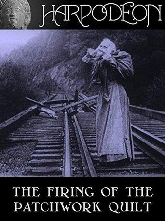 The Firing of the Patchwork Quilt film afişi